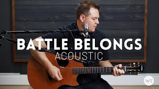 Battle Belongs - Phil Wickham - Acoustic Cover