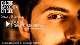 DeLord - Separarsi, scopri che cosa racconta - la musica classica incontra il pop