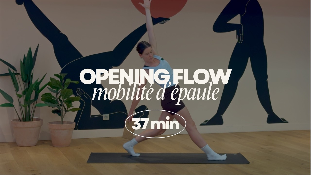 Opening Flow - Mobilité d'Épaules