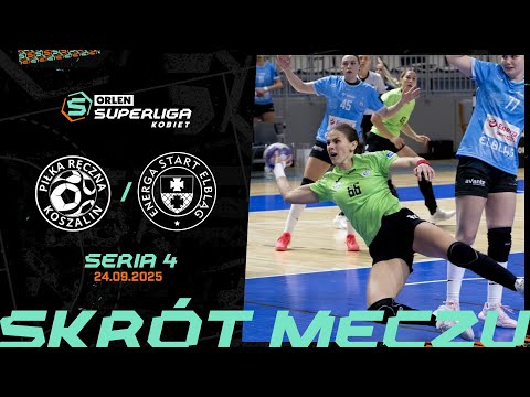 PIŁKA RĘCZNA KOSZALIN -ENERGA START ELBLĄG | SKRÓT | 4. SERIA (2025/26)