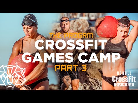 SAND, SUN, WATER AND SWEAT! - THE PROGRM CROSSFIT GAMES CAMP part 3