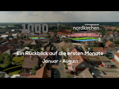 1000 Jahre Nordkirchen - was bisher geschah (ein Rückblick von Januar - August 2022)