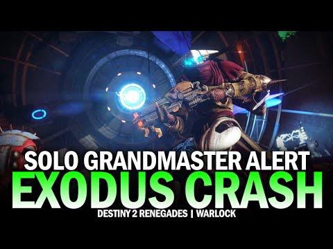 Solo Grandmaster Alert Exodus Crash (Warlock) [Destiny 2 Renegades]
