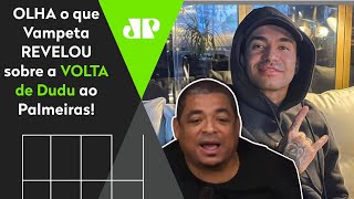 Confira o que Vampeta revelou sobre possível retorno de Dudu ao Palmeiras