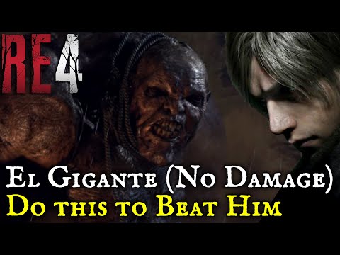 RE4 El Gigante Fight Guide (No Damage) Giant Quarry Boss - Resident Evil 4 Remake