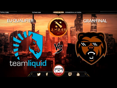 TEAM LIQUID vs BEARS - GRAN FINAL EU 1 - DAC 2017 - EU QUALIFIER - Viciuslab