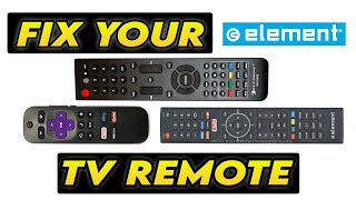 How To Fix Your Element TV Remote Control That is Not Working