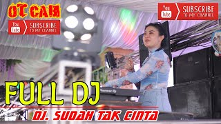 Download lagu OT CABI || NEW.DJ SUDAH TAK CINTA || TPI || GEMOY mp3