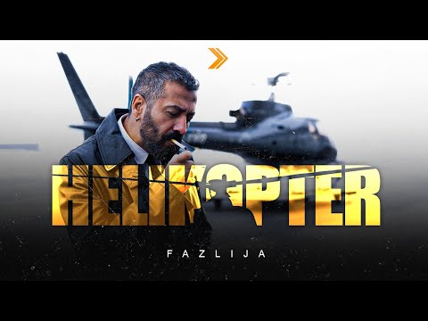 FAZLIJA - HELIKOPTER (OFFICIAL VIDEO) prod. by JOKER