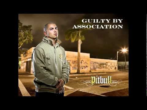 Guilty By Association - PITBULL
