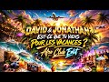 DAVID & JONATHAN – EST-CE QUE TU VIENS POUR LES VACANCES ? (AFRO CLUB EDIT)