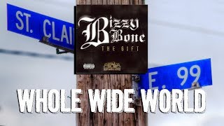 Bizzy Bone - Whole Wide World Reaction