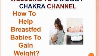 How To Help Breastfed Babies To Gain Weight?