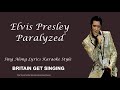 Elvis 1956 Paralyzed HQ Lyrics