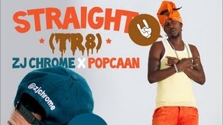 Popcaan - Straight (Tr8) March 2013