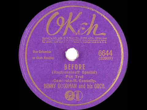 1942 Benny Goodman - Before (Rachmaninoff Special) (78 transfer)