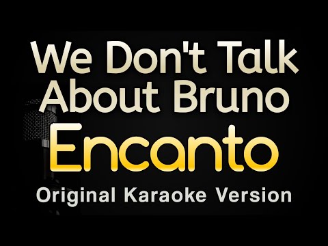 We Don't Talk About Bruno From "Encanto" (Karaoke Songs With Lyrics - Original Key)