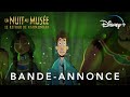 La Nuit Au Musée Le Retour De Kamunrah Bande Annonce Officielle Disney
