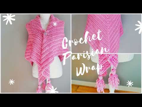 Crochet The Parisian Wrap/Shawl (Beginner DIY Crochet tutorial for La Belle Parisienne Wrap)