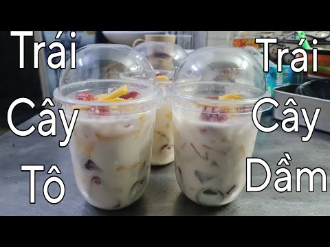 Trái Cây Dầm - Cách làm hoa quả dầm công thức đơn giản lại ngon