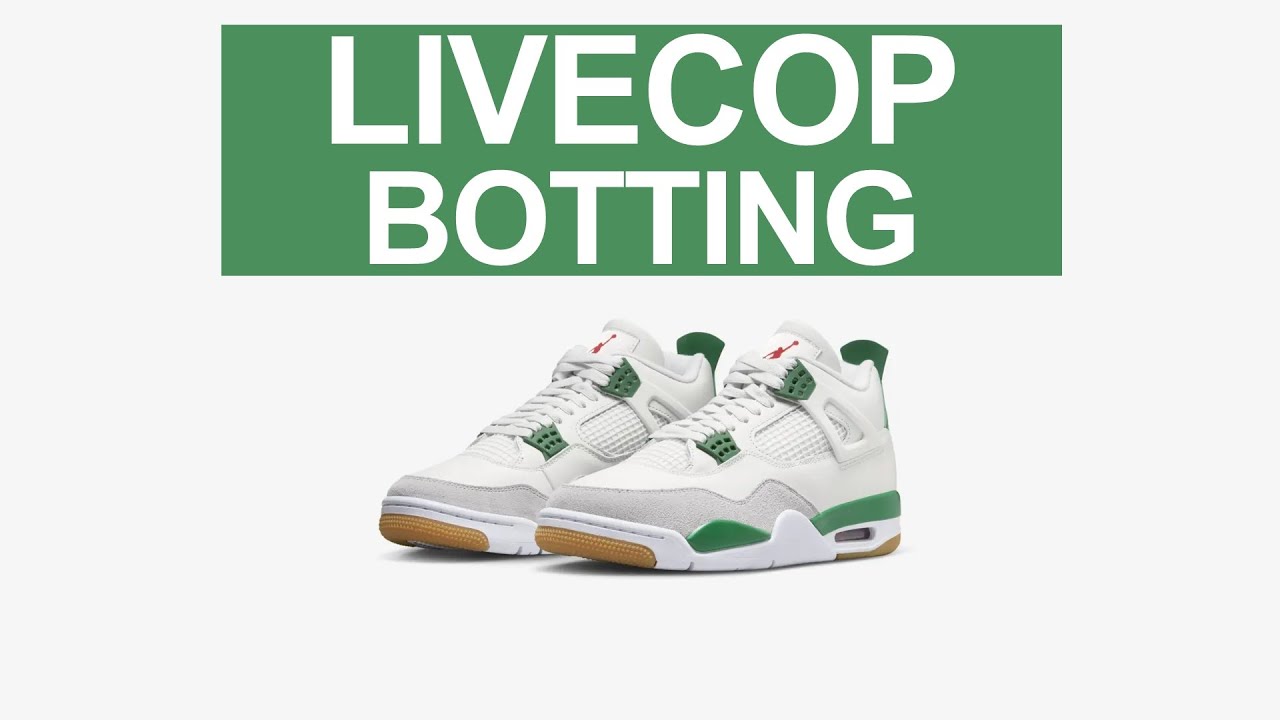 Botting the Air Jordan 4, live sneaker cop