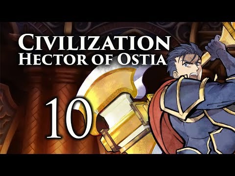 Part 10: Let's Play Civilization 5, Fire Emblem Mod, Ostia - "Robin Invades!"