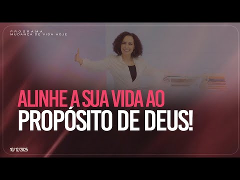 Align your life with God's purpose! | Life Change Today