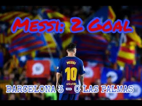 CUPLIKAN DAN GOL #BARCA VS LAS PALMAS (3-0)