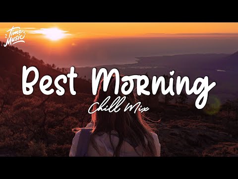 Best English Songs 2023 🤞 Morning Mood Playlist 2023 🎶 Best Hit Music Playlist