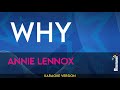Why - Annie Lennox (KARAOKE)