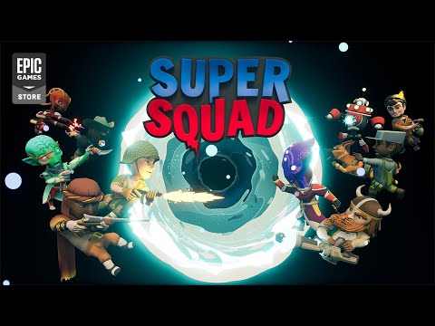 Super Squad Early Access Trailer
