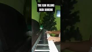 Download lagu Tak Kan Hilang-Budi Doremi Short ‼️‼️‼️ mp3