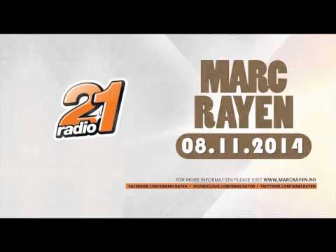 Marc Rayen @ Radio 21 Ep.242 (08 11 2014)