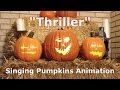 Thriller Singing Pumpkins Projection