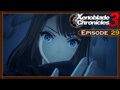 Xenoblade Chronicles 3 Playthrough Part 29 -Lost Memory-