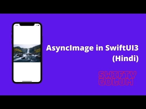 SwiftUI 3 Async Image tutorial (Hindi)