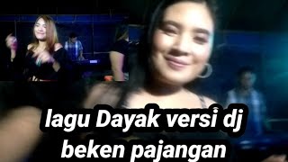 Download lagu lagu Dayak versi dj beken pajangan mp3