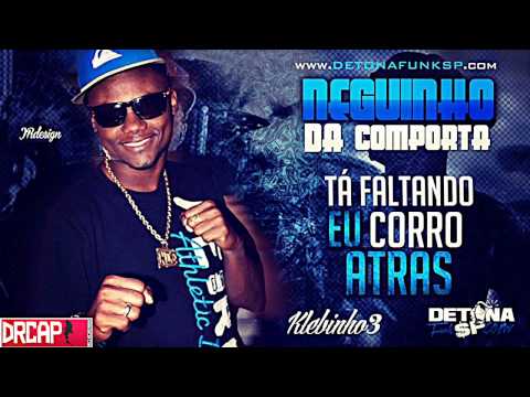 MC Neguinho da Comporta - Tá Faltando eu corro Atras ♪ (Prod. DJ Marquinhos SB) Música nova 2013