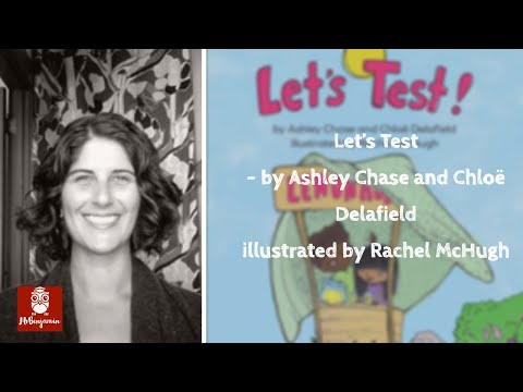 Read Aloud | Let's Test by Ashley Chase and Chloë Delafield