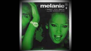 Melanie B - I Want You Back (feat. Missy Elliott) (Soundtrack Version + Video)