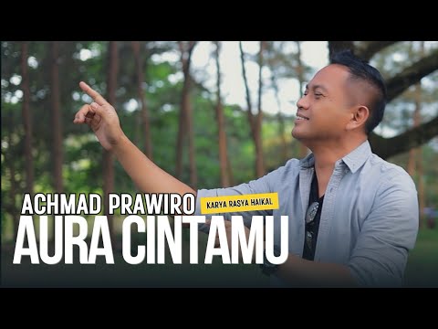 AURA CINTAMU - ACHMAD PRAWIRO