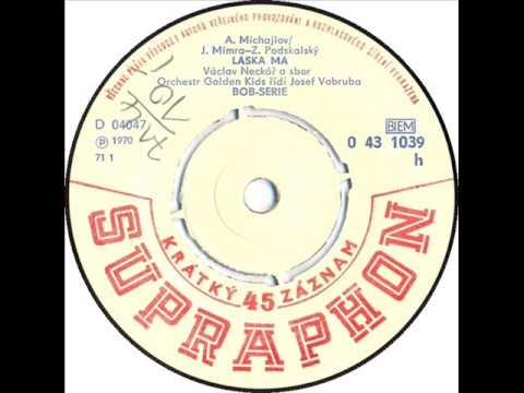 Václav Neckář - Láska má [1970 Vinyl Records 45rpm]