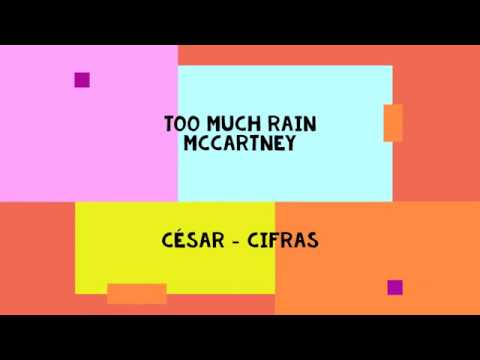 Too much rain - Paul McCartney