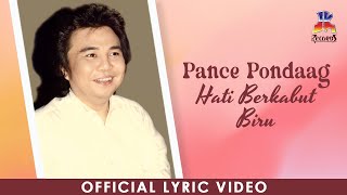 Download lagu Pance Pondaag - Hati Berkabut Biru mp3 Download lagu Pance Pondaag - Hati Berkabut Biru mp3