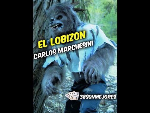 El Lobizon | Carlos Marchesini