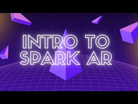 An Introduction to Spark AR - Quick Overview