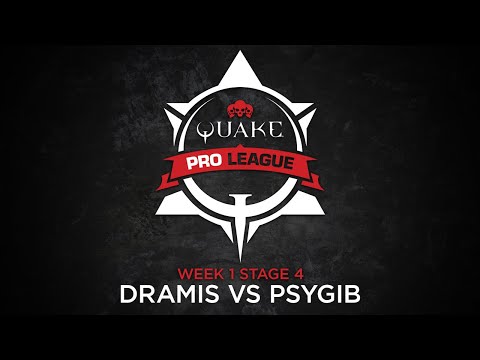 dramis vs psygib - Quake Pro League - Stage 4 Week 1