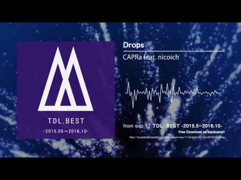 16 CAPRa feat. nicoichi - Drops [F/C exp17:TDL BEST]