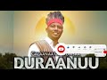 Galaanaa Gaaromsaa DURAANUU New Oromo Music 2023 480p