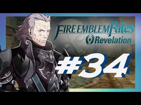 Fire Emblem Fates [ Revelation ] PART 34 - THE TRUE TRAITOR REVEALED!